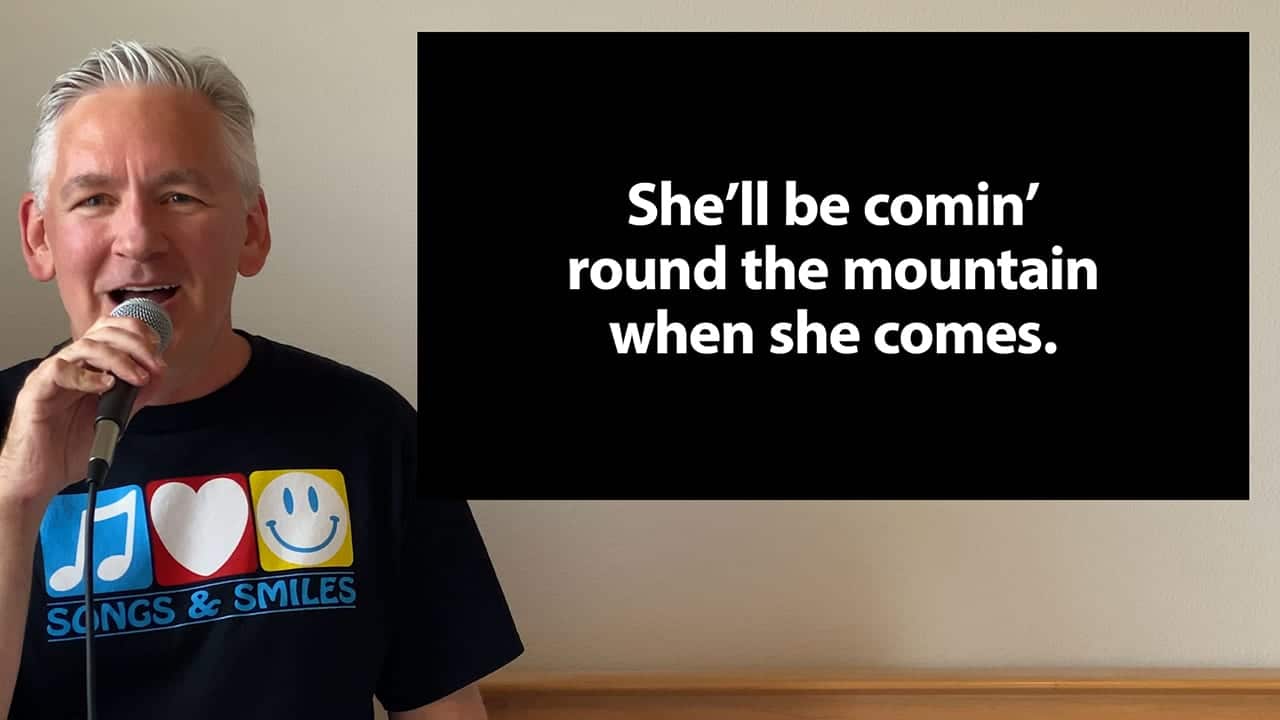 She'll Be Comin' Round the Mountain Singalong
